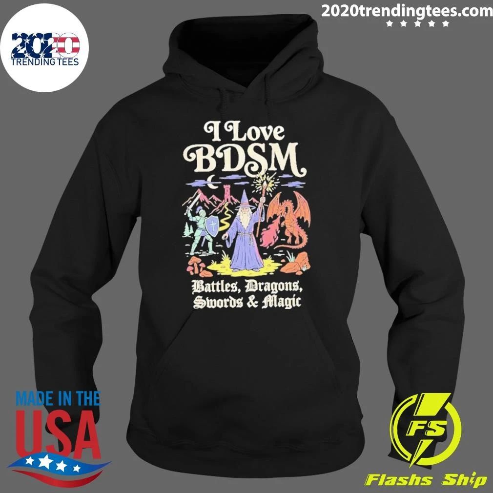 I Love Bdsm Battles Dragons Swords And Magic Shirt