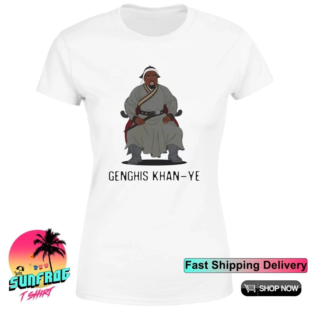 Genghis Khan Ye Kanye West meme shirt