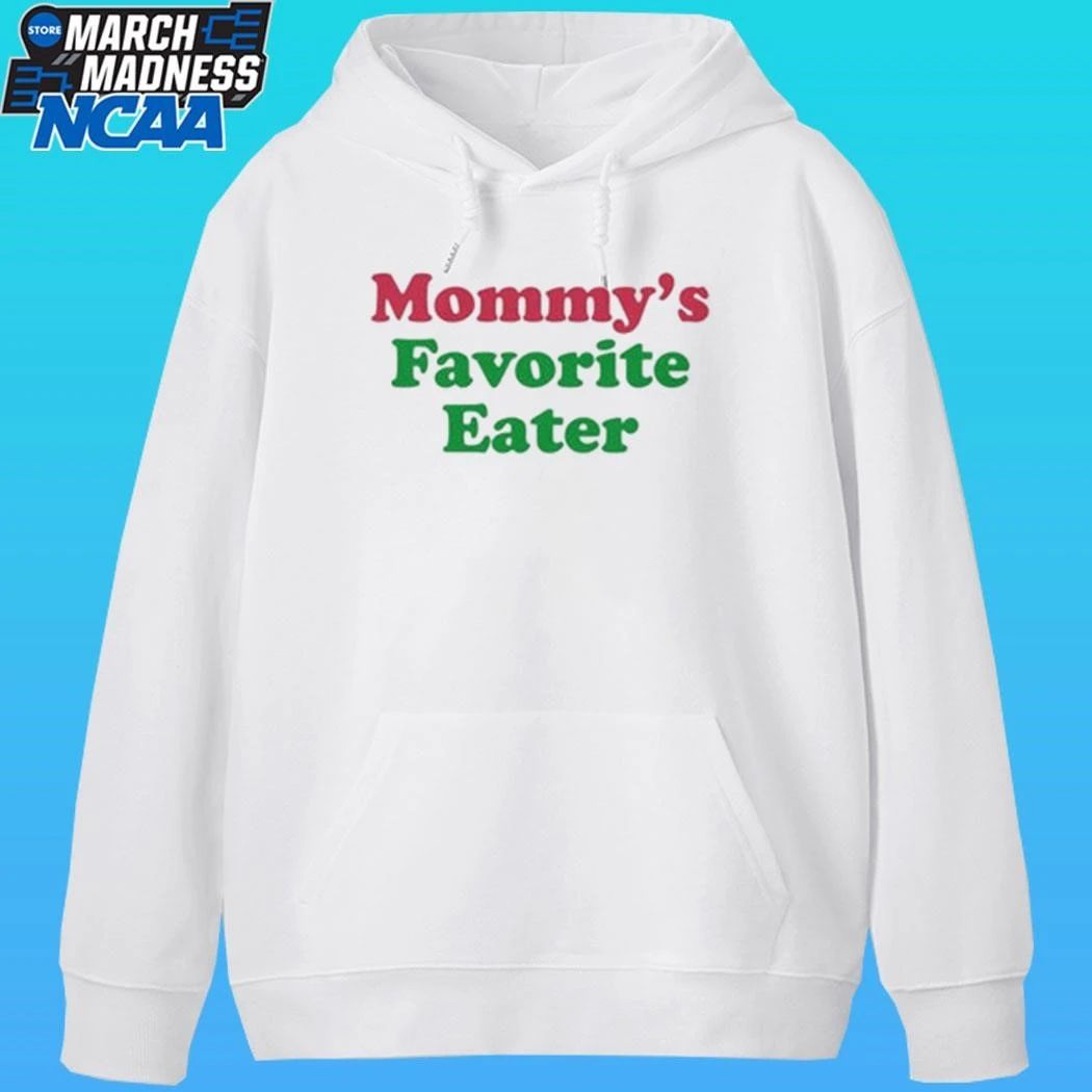 Mommy’s Favorite Eater Shirt