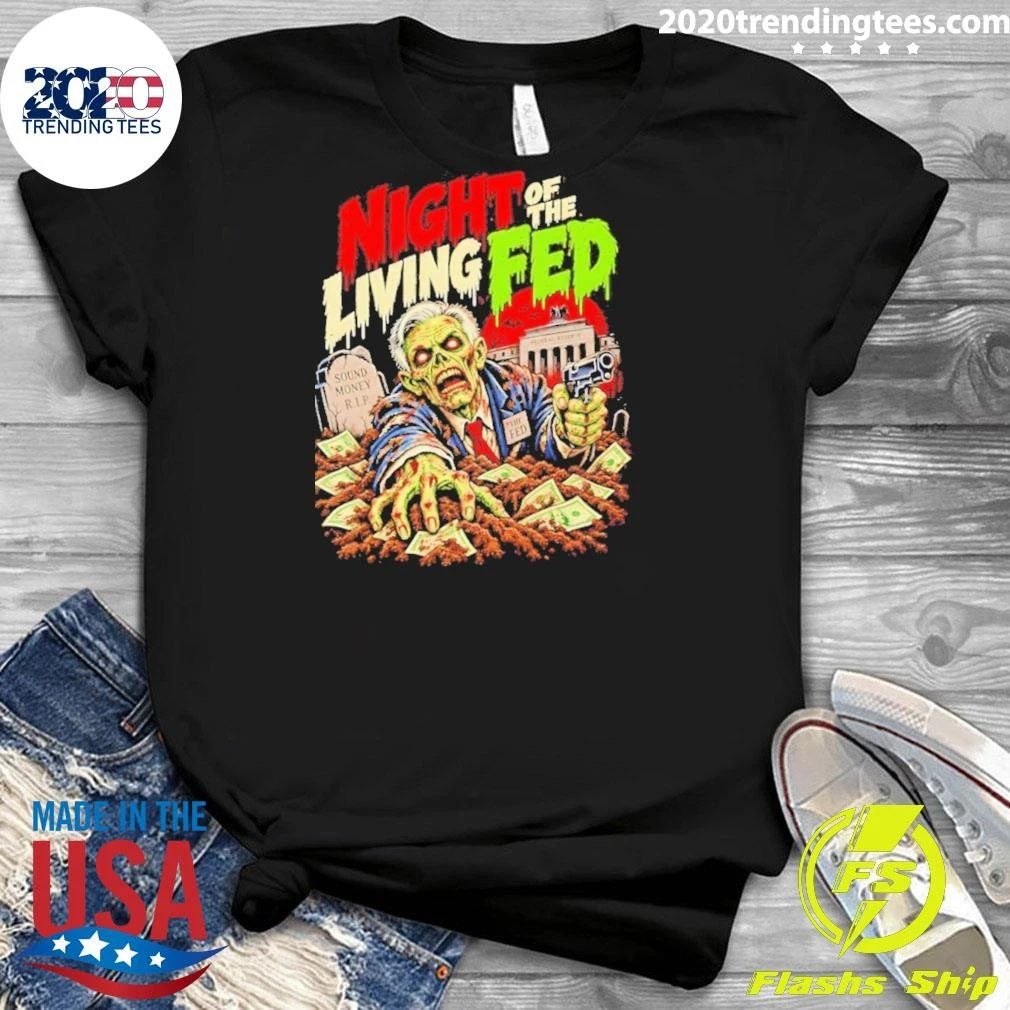 Night Of The Living Fed Shirt