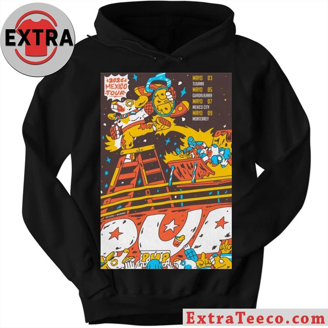 PUP Mexico Tour 2026 Poster Shirt