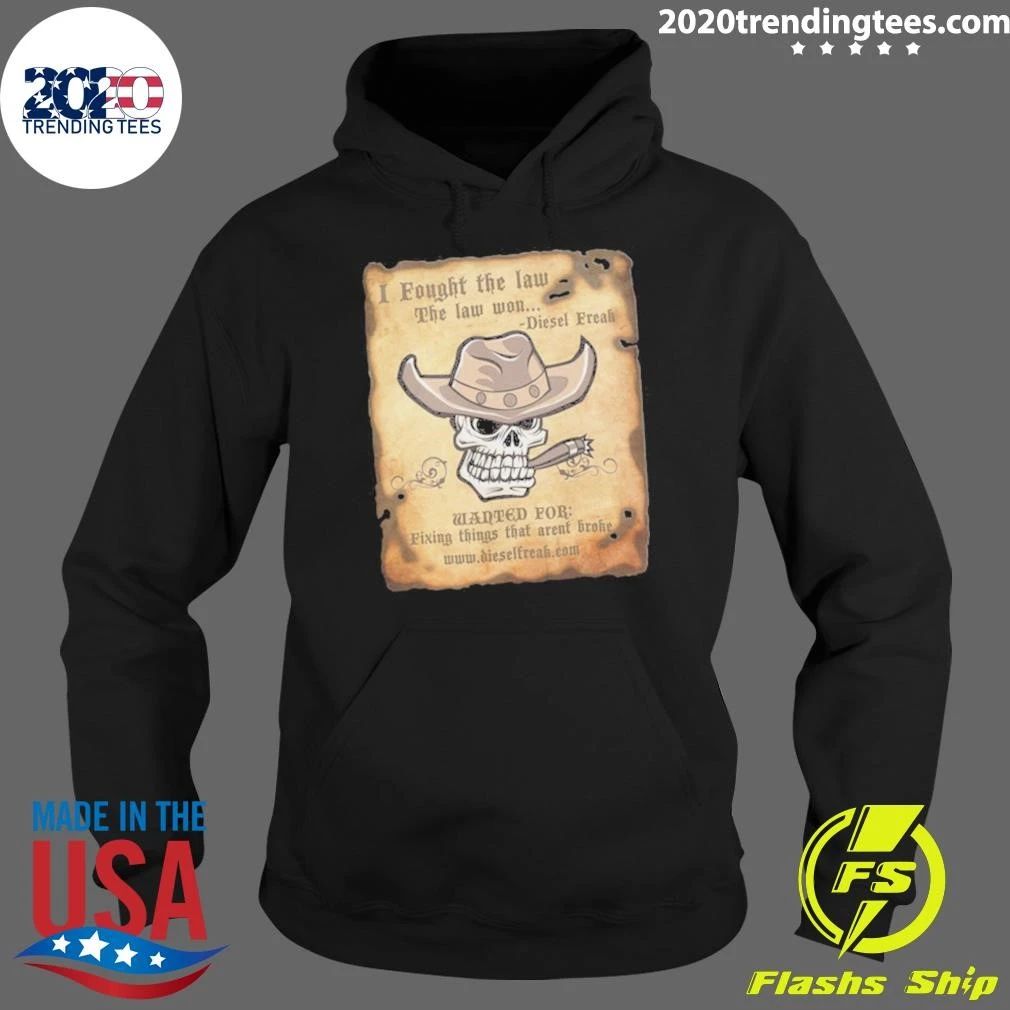 Fought The Law and The Law Won Shirt