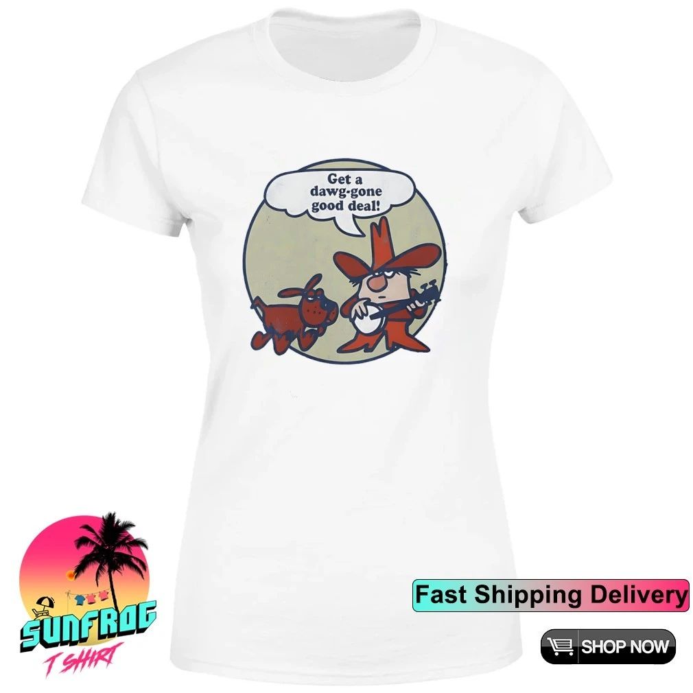 Get a Dawg-Gone Good Deal cartoon shirt