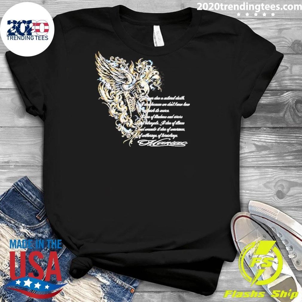 Skeleton Love Never Dies A Natural Death Maniac Shirt