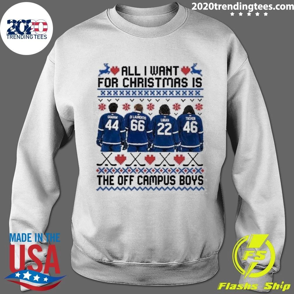 Toronto Maple Leafs All I Want For Christmas Is The Off Campus Boys Ugly Christmas Sweater Shirt