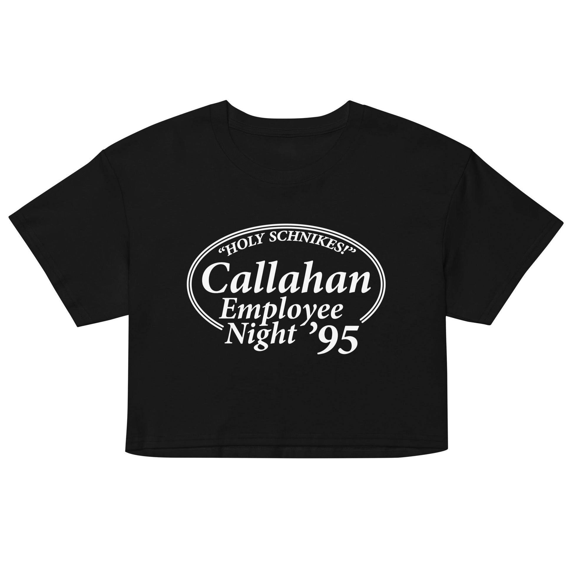 Callahan Employee Night Women's Crop Tee