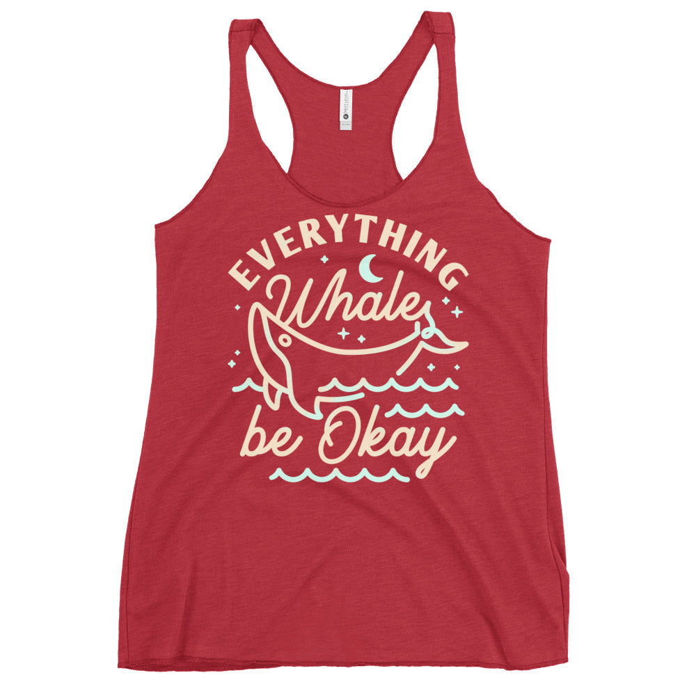 Everything Whale Be Okay Women's Racerback Tank