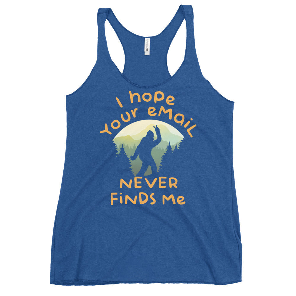I Hope Your Email Never Finds Me Women's Racerback Tank