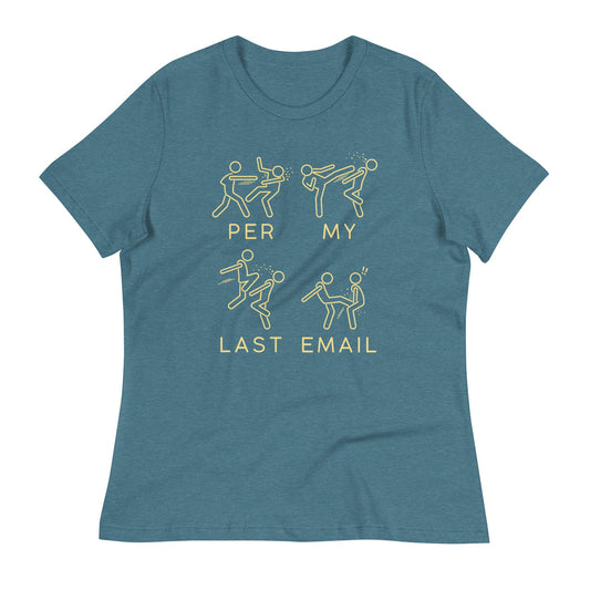 Per My Last Email Women's Signature Tee