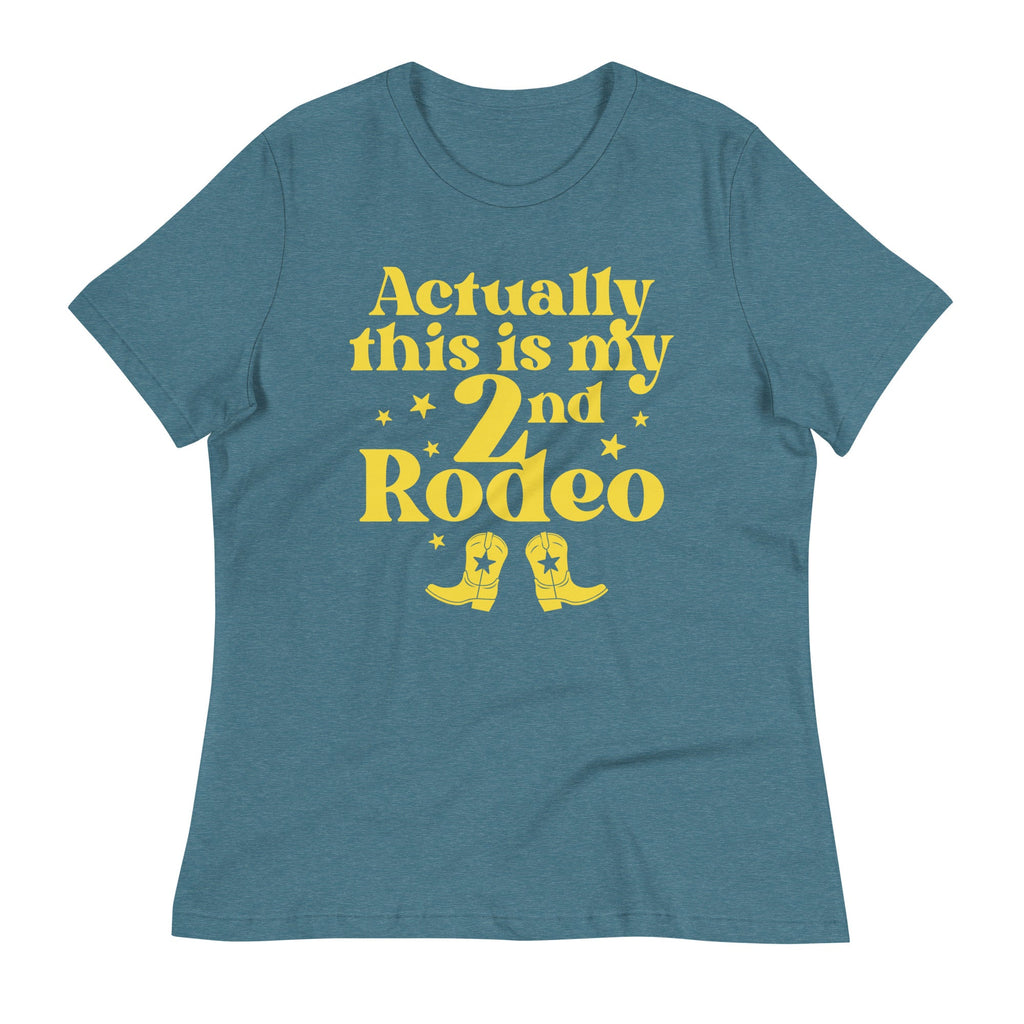 Actually This Is My 2nd Rodeo Women's Signature Tee
