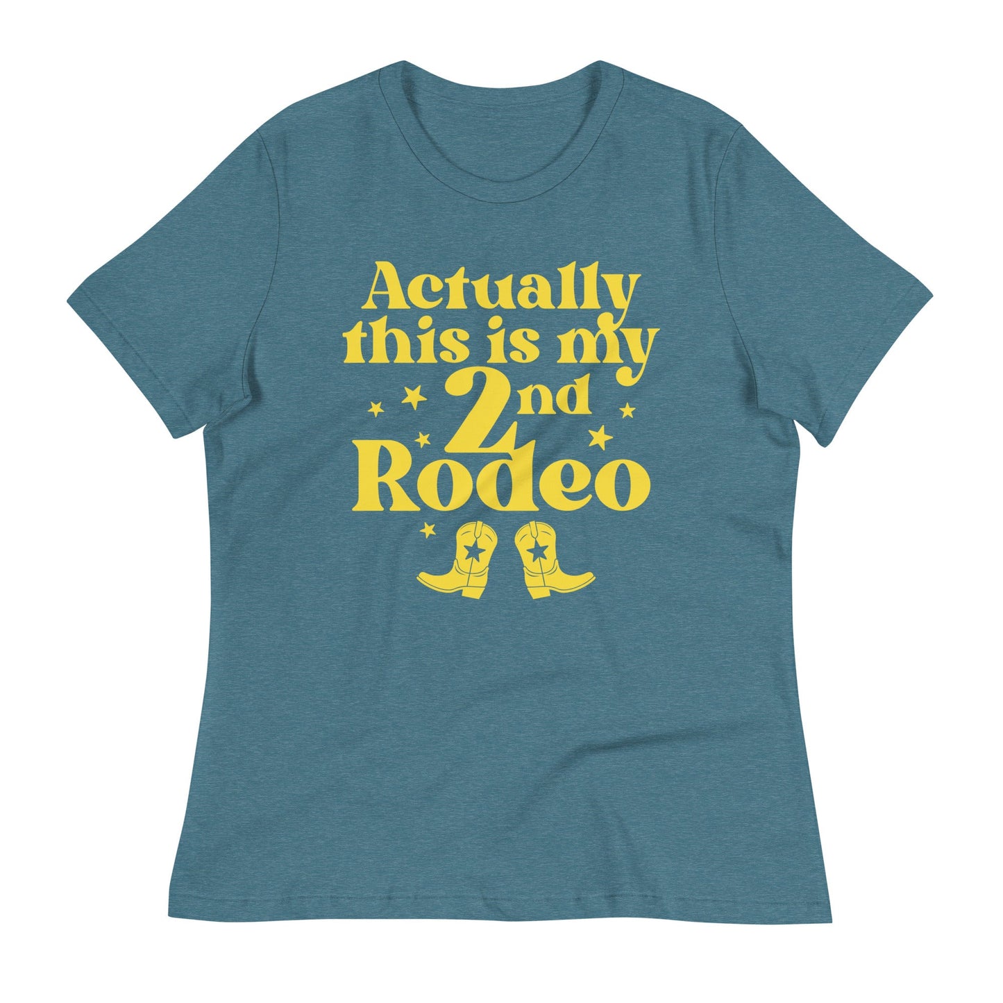 Actually This Is My 2nd Rodeo Women's Signature Tee