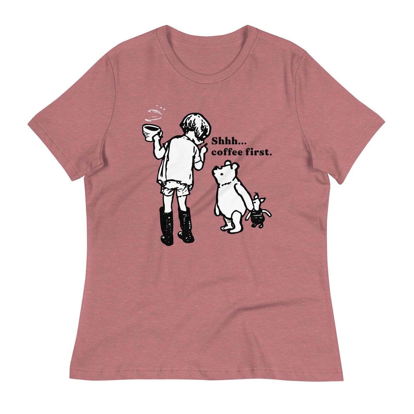 Shhh Coffee First Women's Signature Tee
