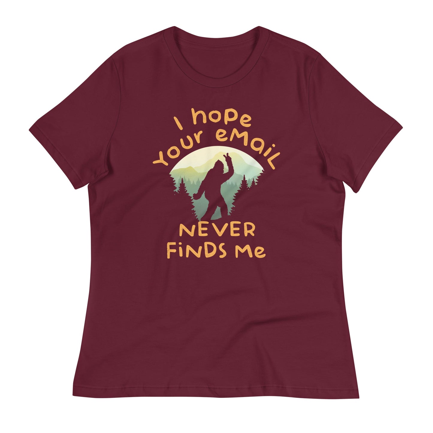 I Hope Your Email Never Finds Me Women's Signature Tee