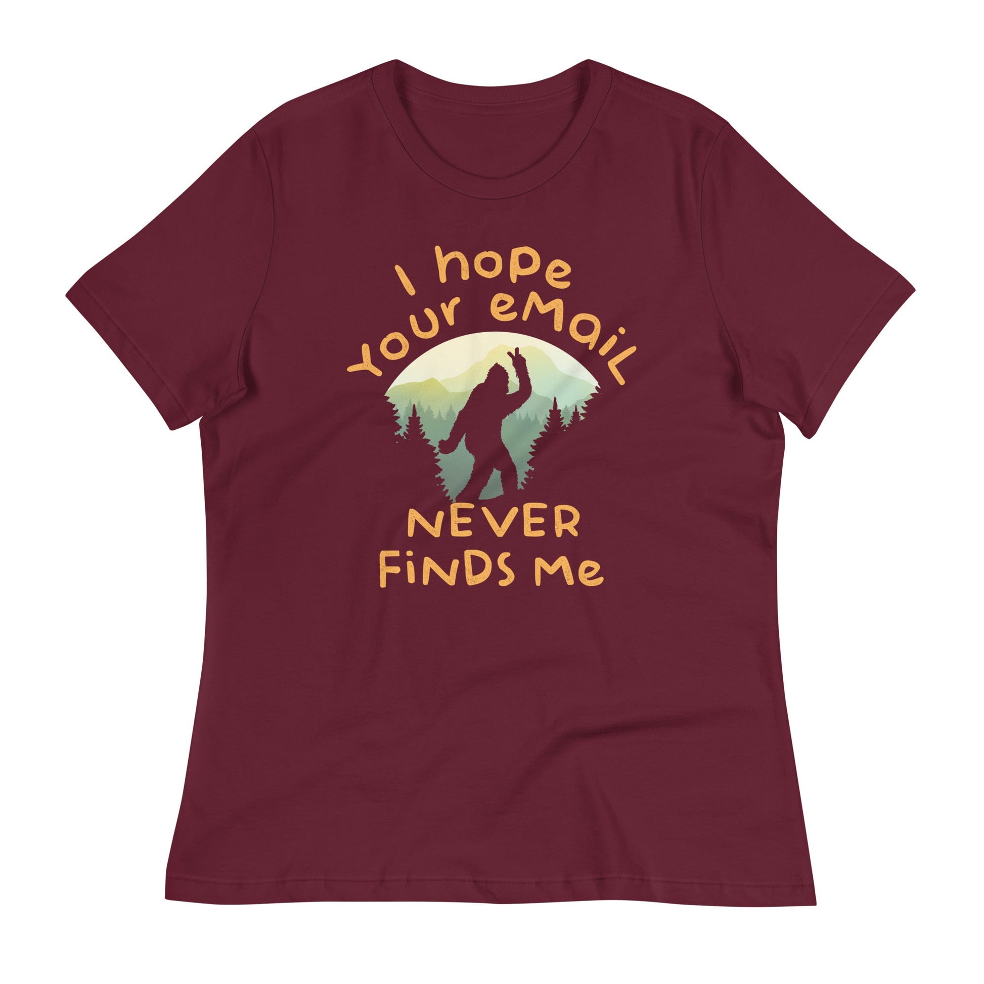 I Hope Your Email Never Finds Me Women's Signature Tee