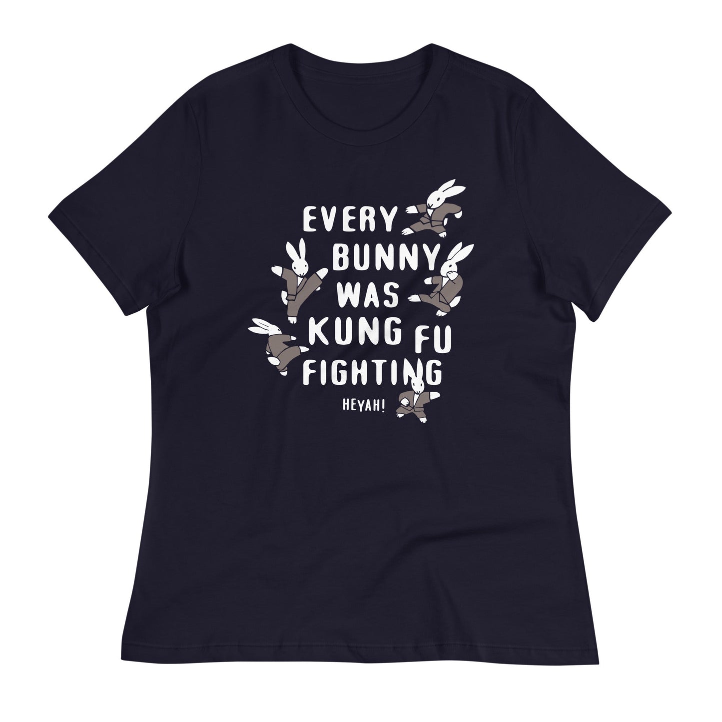 Every Bunny Was Kung Fu Fighting Women's Signature Tee