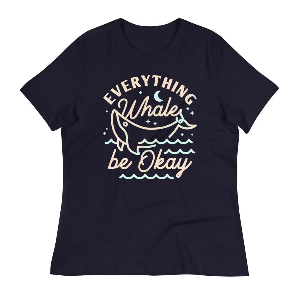 Everything Whale Be Okay Women's Signature Tee