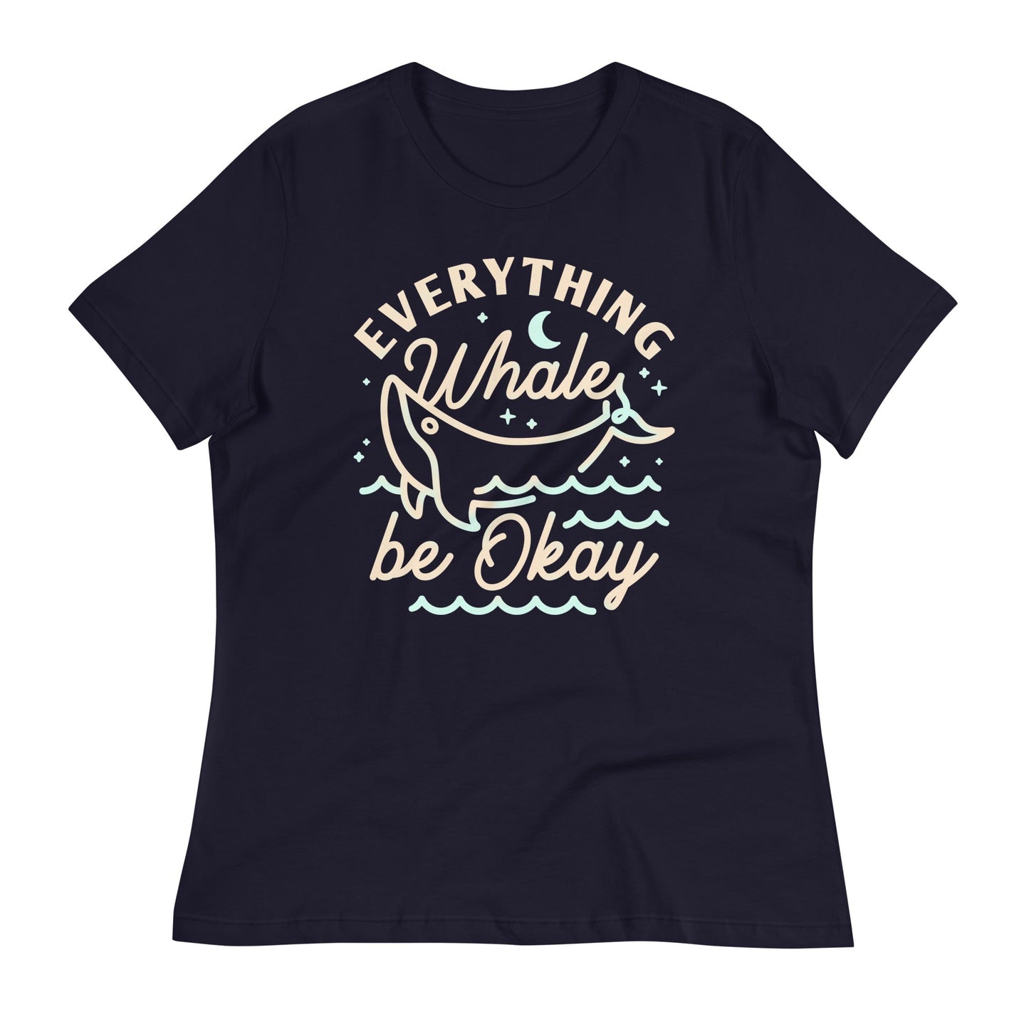 Everything Whale Be Okay Women's Signature Tee