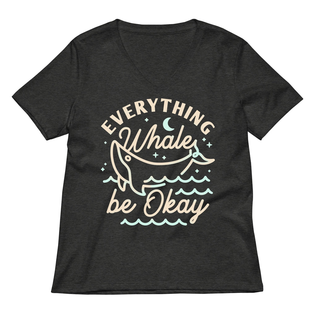 Everything Whale Be Okay Women's V-Neck Tee