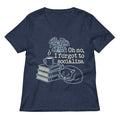 Oh No, I Forgot To Socialize Women's V-Neck Tee