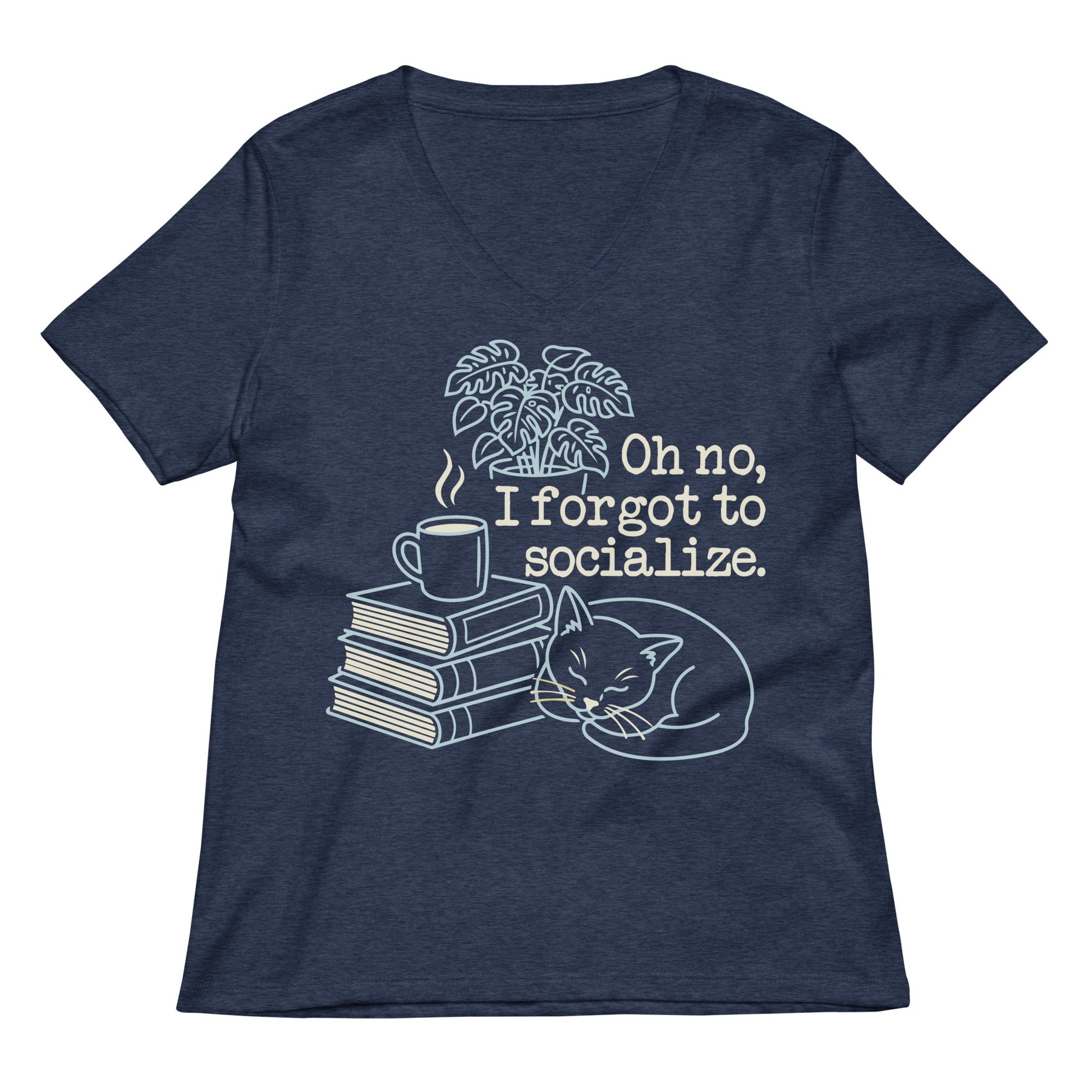 Oh No, I Forgot To Socialize Women's V-Neck Tee