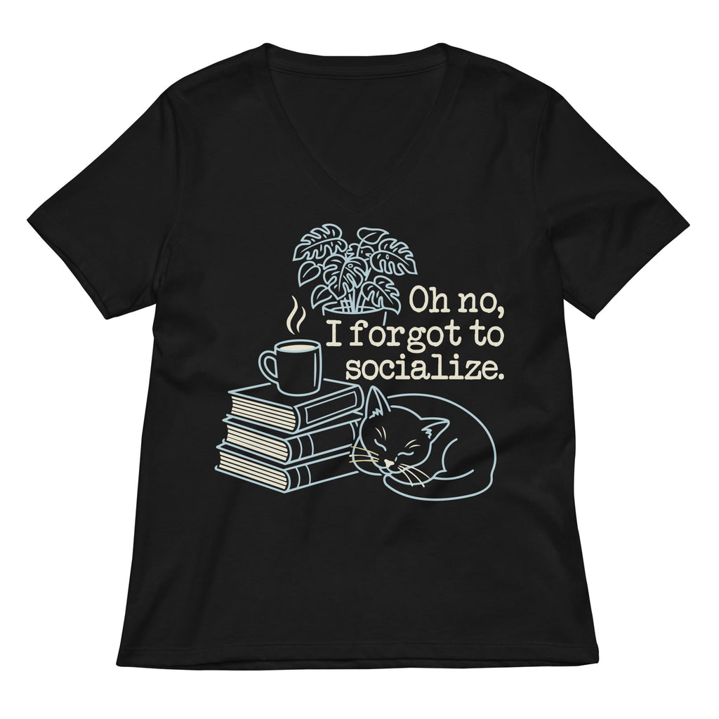 Oh No, I Forgot To Socialize Women's V-Neck Tee