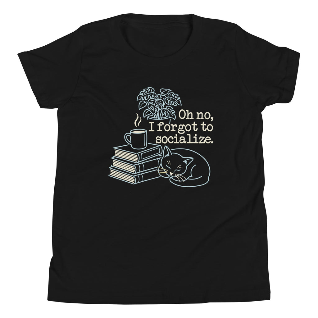 Oh No, I Forgot To Socialize Kid's Youth Tee