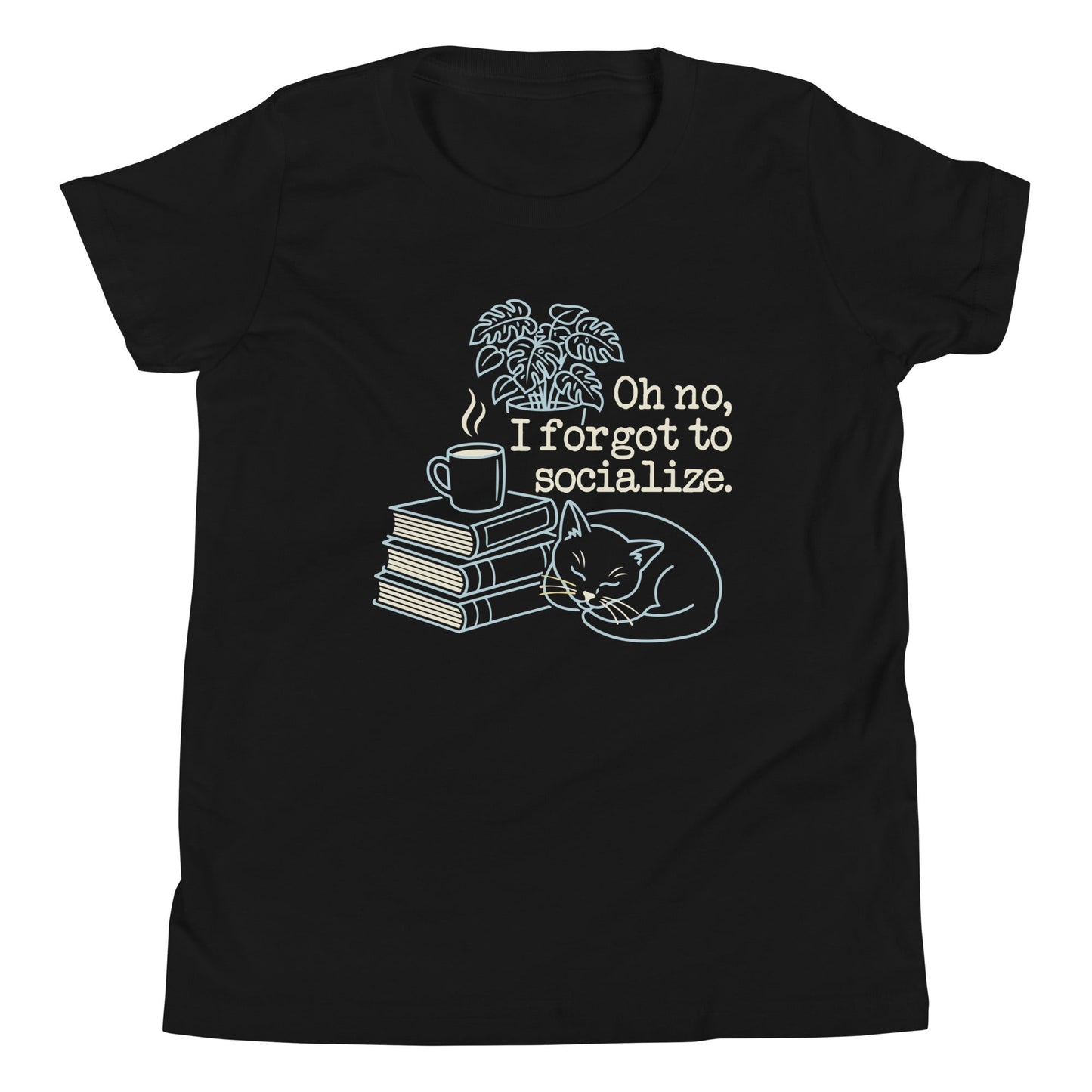 Oh No, I Forgot To Socialize Kid's Youth Tee