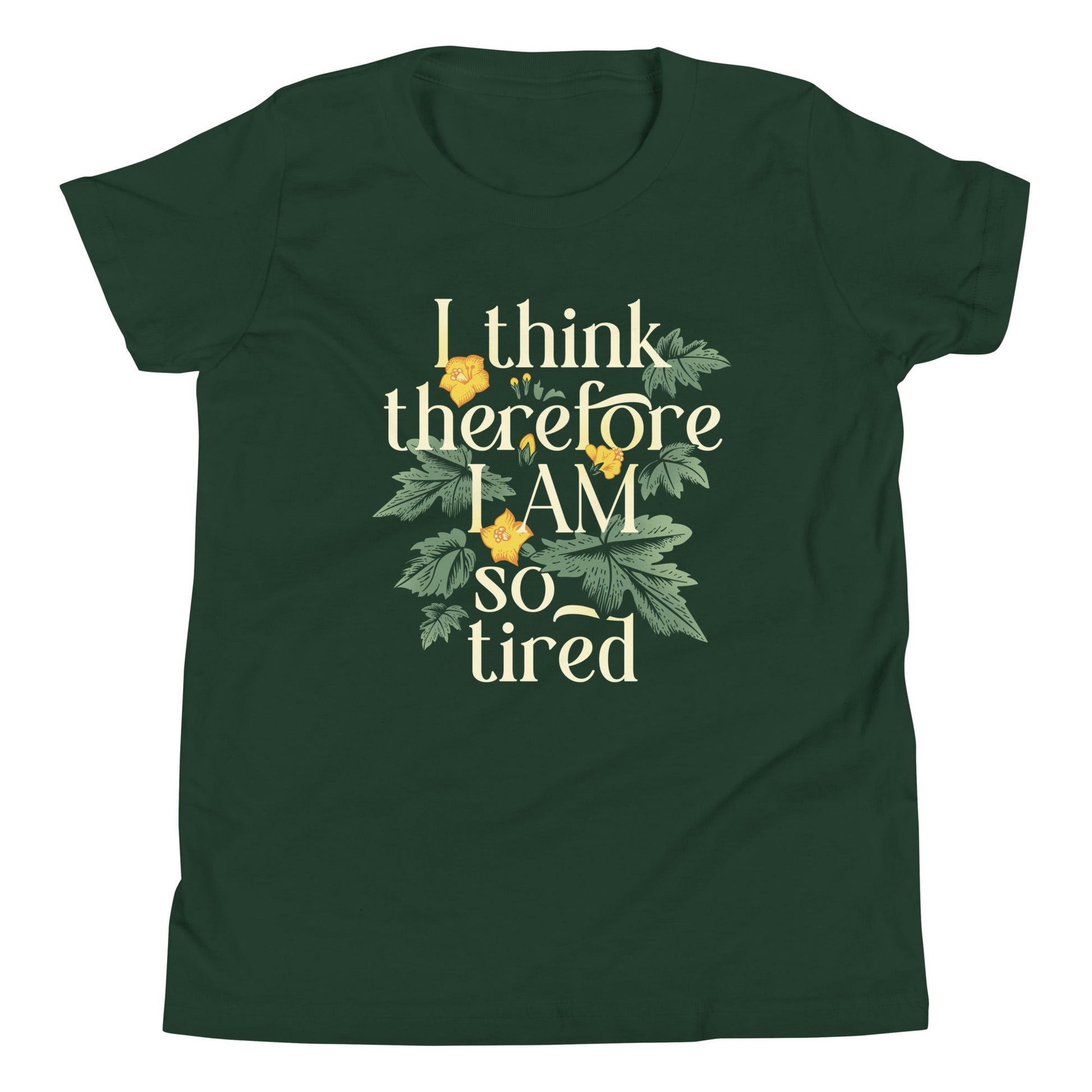 I Think Therefore I Am So Tired Kid's Youth Tee