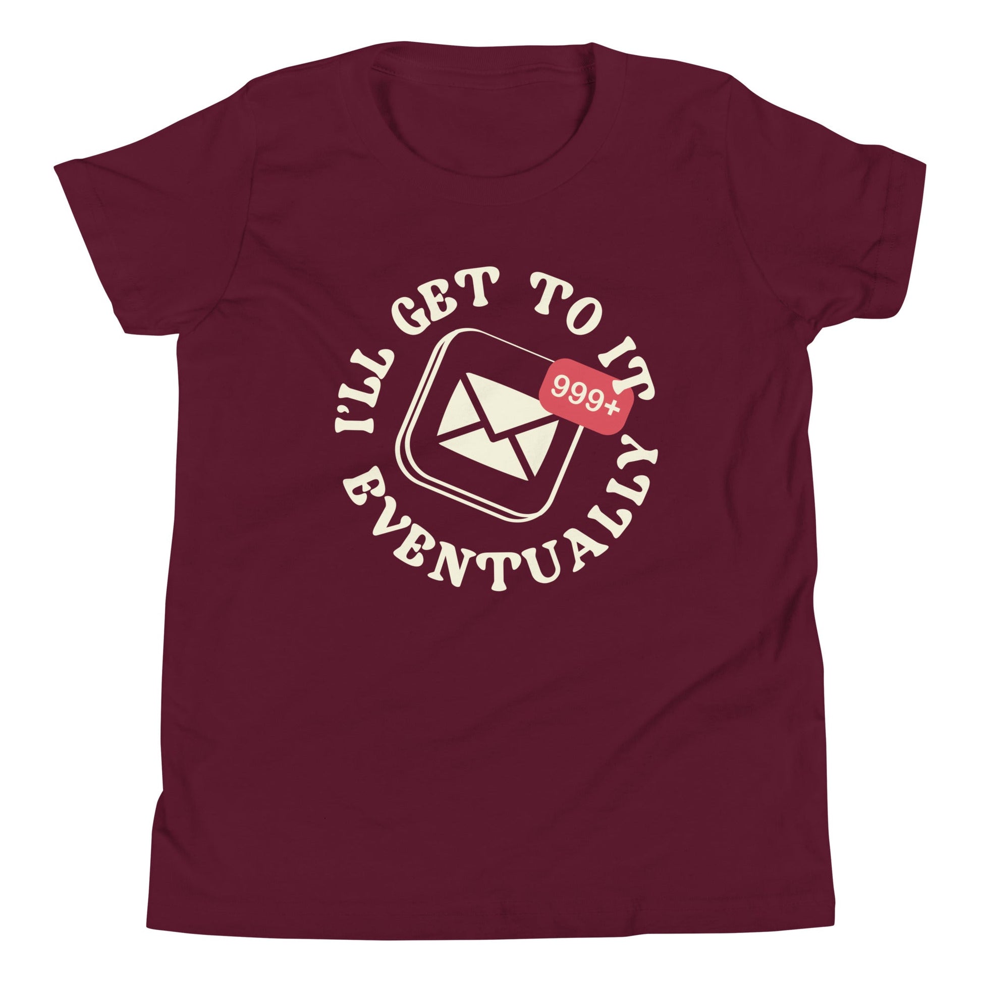I'll Get To It Eventually Kid's Youth Tee