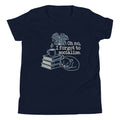 Oh No, I Forgot To Socialize Kid's Youth Tee