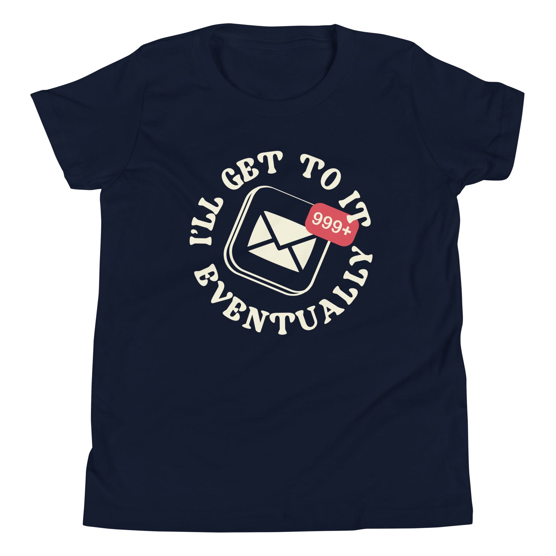 I'll Get To It Eventually Kid's Youth Tee